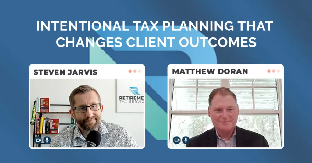 Steven Jarvis, CPA, and Matthew Doran in a video conversation on intentional tax planning